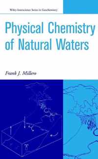The Physical Chemistry Of Natural Waters