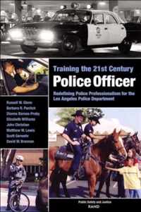 Training the 21st Century Police Officer