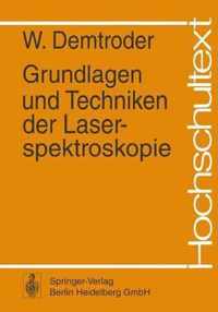 Grundlagen Und Techniken Der Laserspektroskopie