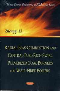 Radial-Bias-Combustion & Central-Fuel-Rich Swirl Pulverized Coal Burners for Wall-Fired Boilers