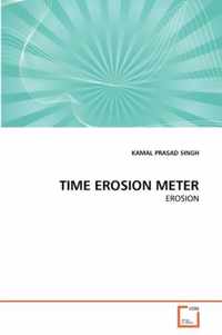 Time Erosion Meter