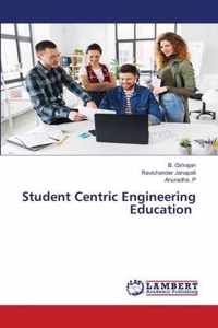 Student Centric Engineering Education