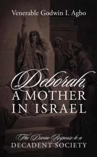 Deborah, a Mother in Israel