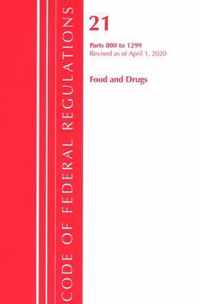 Code of Federal Regulations, Title 21 Food and Drugs 800-1299, Revised as of April 1, 2020