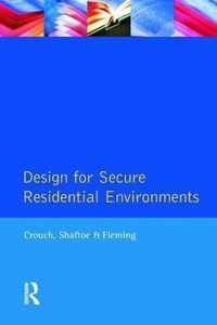 Design For Secure Residential Environments