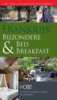 HOBB Gidsen voor bijzondere logeeradressen  -   Frankrijk bijzondere bed & breakfast