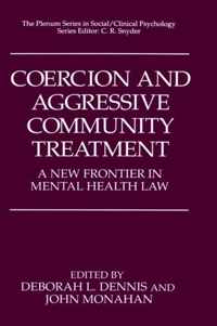 Coercion and Aggressive Community Treatment