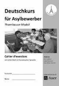 Cahier d' exercices Deutschkurs für Asylbewerber