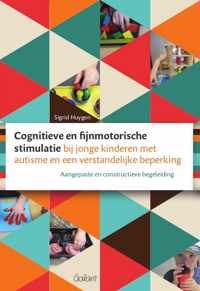 Cognitieve en fijnmotorische stimulatie bij jonge kinderen met autisme en een verstandelijke beperking