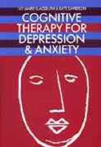 Cognitive Therapy for Depression and Anxiety