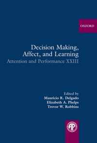 Decision Making, Affect, and Learning