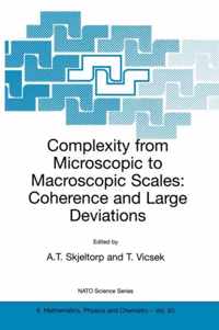 Complexity from Microscopic to Macroscopic Scales