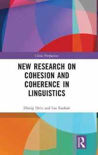 New Research on Cohesion and Coherence in Linguistics