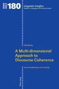 A Multi-dimensional Approach to Discourse Coherence