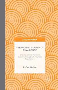 The Digital Currency Challenge