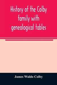 History of the Colby family with genealogical tables