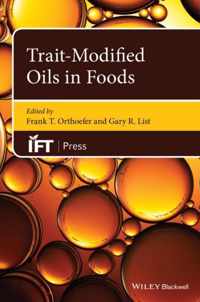 Trait-Modified Oils in Foods