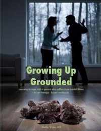 Growing Up Grounded