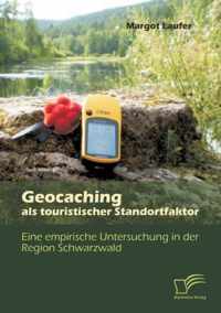 Geocaching als touristischer Standortfaktor