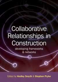 Collaborative Relationships in Construction