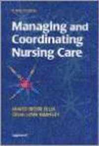 Managing and Coordinating Nursing Care