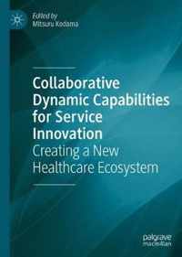 Collaborative Dynamic Capabilities for Service Innovation