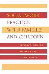 Social Work Practice with Families and Children