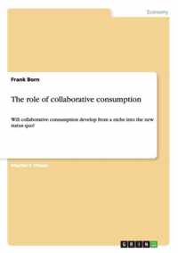 The role of collaborative consumption