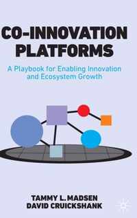 Co-Innovation Platforms: A Playbook for Enabling Innovation and Ecosystem Growth