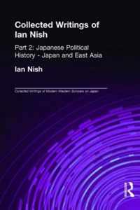 Collected Writings of Ian Nish: Part 2