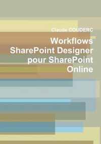 Workflows SharePoint Designer pour SharePoint Online