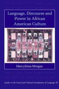 Language, Discourse and Power in African American Culture