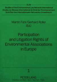 Participation and Litigation Rights of Environmental Associations in Europe