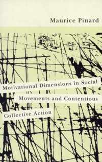 Motivational Dimensions in Social Movements and Contentious Collective Action