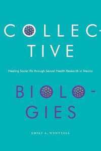 Collective Biologies