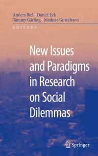 New Issues and Paradigms in Research on Social Dilemmas