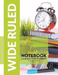 Wide Ruled Notebook - 1 Subject For Students