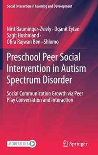 Preschool Peer Social Intervention in Autism Spectrum Disorder