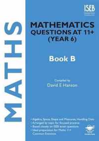 Mathematics Questions at 11+ (Year 6) Book B
