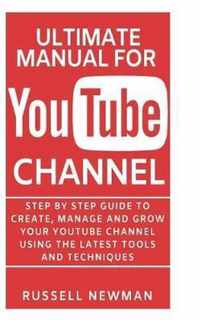 Ultimate Manual for Youtube Channel