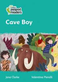 Level 3 - Cave Boy (Collins Peapod Readers)