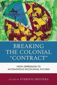 Breaking the Colonial  Contract