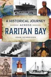 A Historical Journey Across Raritan Bay