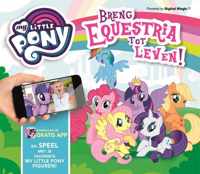 My little pony  -   Breng Equestria tot leven