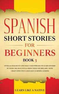 Spanish Short Stories for Beginners Book 3