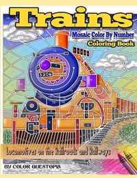 Trains Coloring Book Mosaic Color By Number Locomotives on the Railroads and Railways