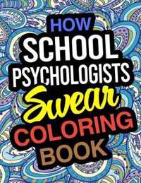How School Psychologists Swear Coloring Book