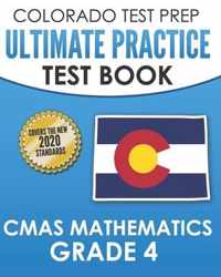 COLORADO TEST PREP Ultimate Practice Test Book CMAS Mathematics Grade 4