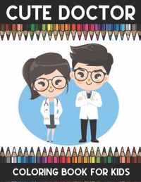 Doctor Coloring Book For Kids