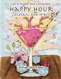 Color By Numbers Adult Coloring Book: Happy Hour
